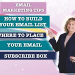 How to build your email list – where to place your email subscribe box