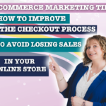 How to improve the checkout process to avoid losing sales in your online store