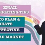 How to plan and create an effective lead magnet